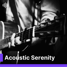 Acoustic Serenity